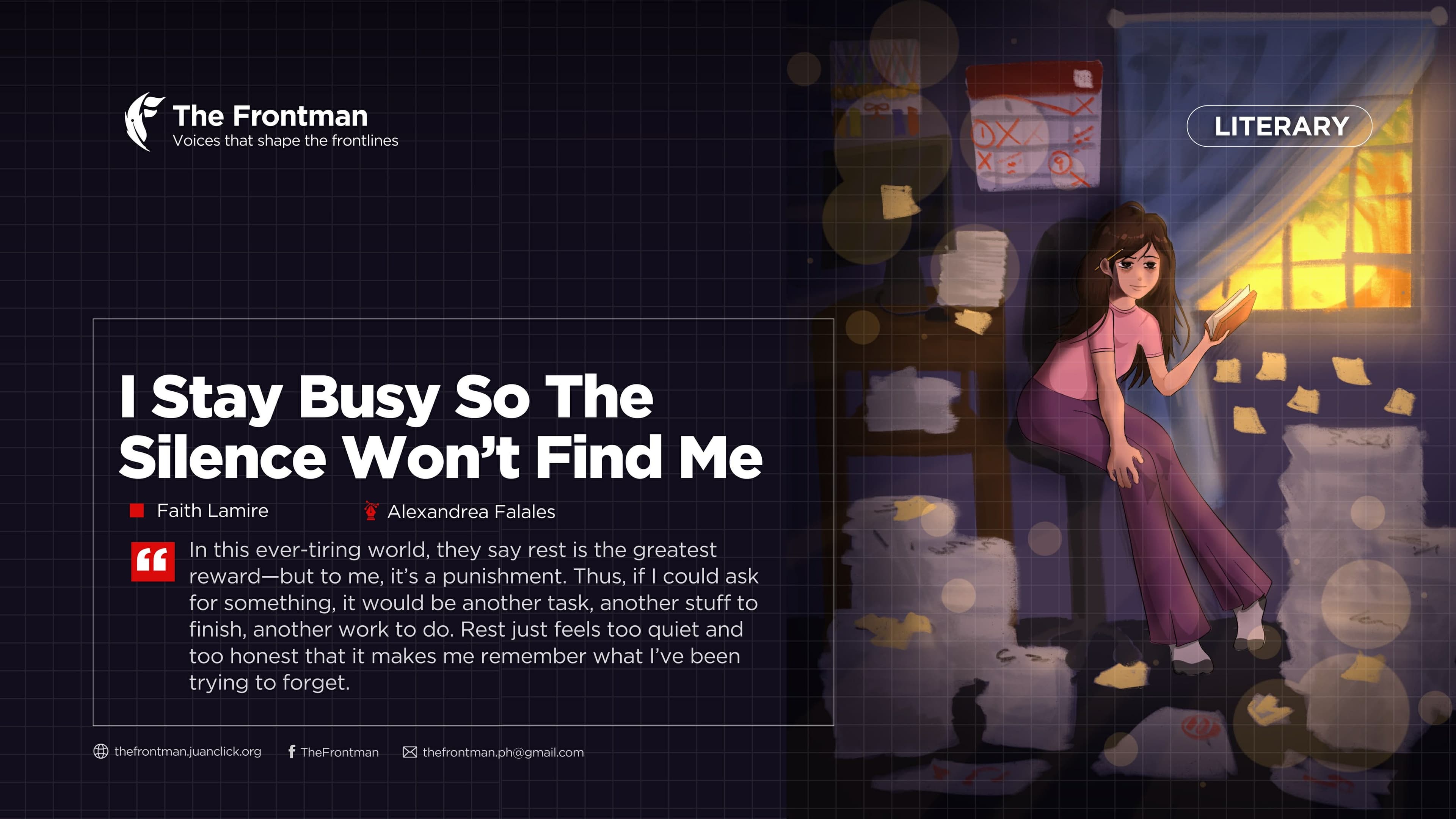 LITERARY | I Stay Busy So The Silence Won’t Find Me