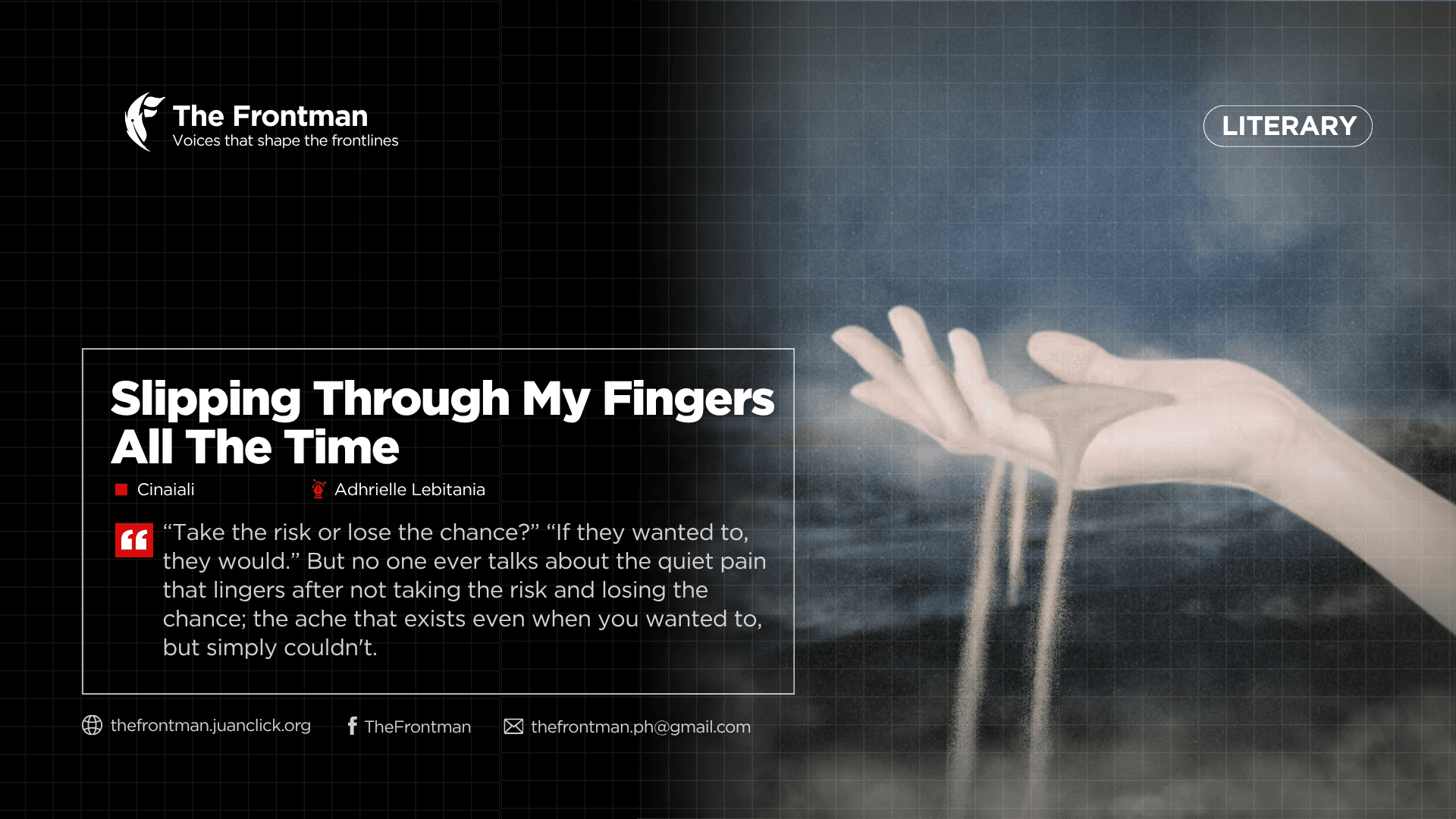 LITERARY | Slipping Through My Fingers All The Time
