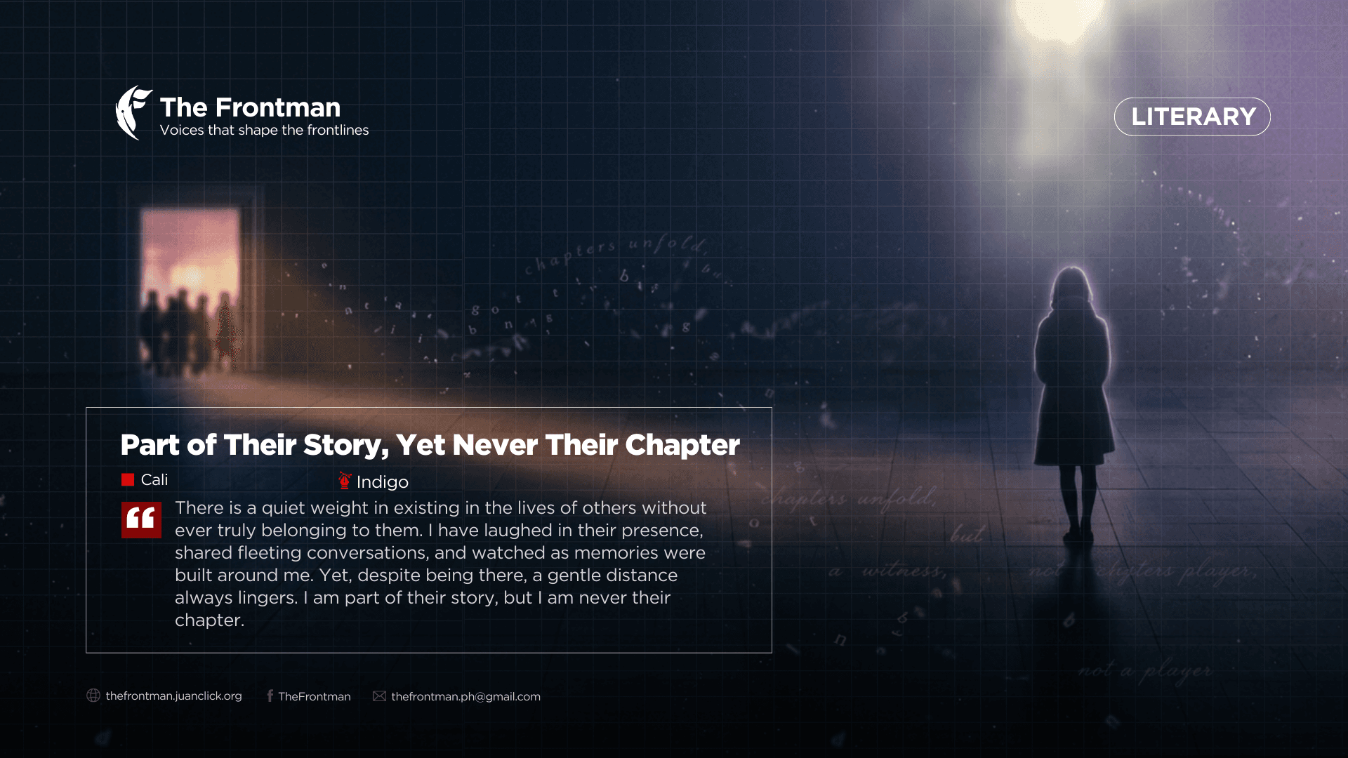 LITERARY | Part of Their Story, Yet Never Their Chapter