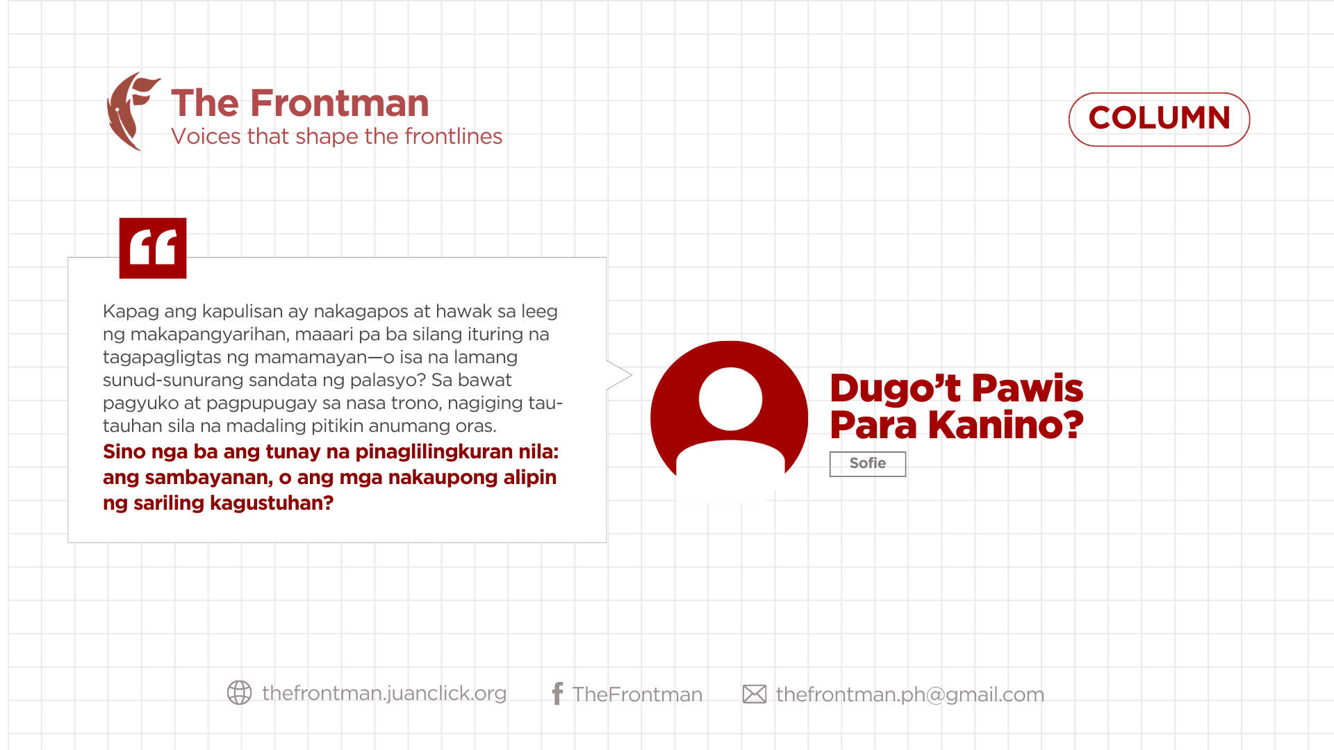 KOLUM | Dugo’t Pawis Para Kanino?