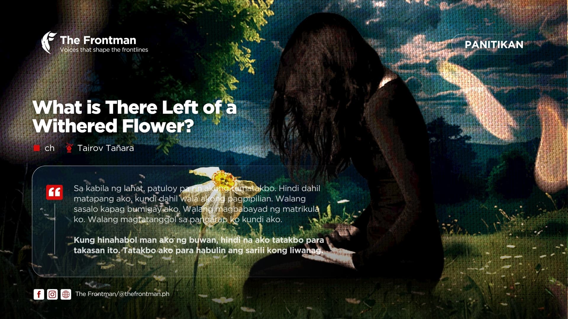 PANITIKAN | What is There Left of a Withered Flower?