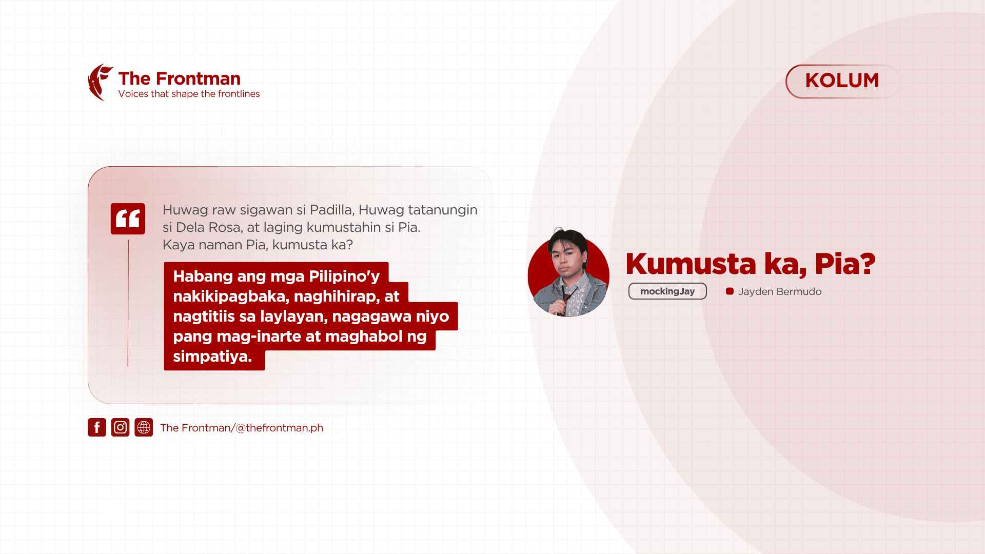 KOLUMN | Kamusta ka, Pia?