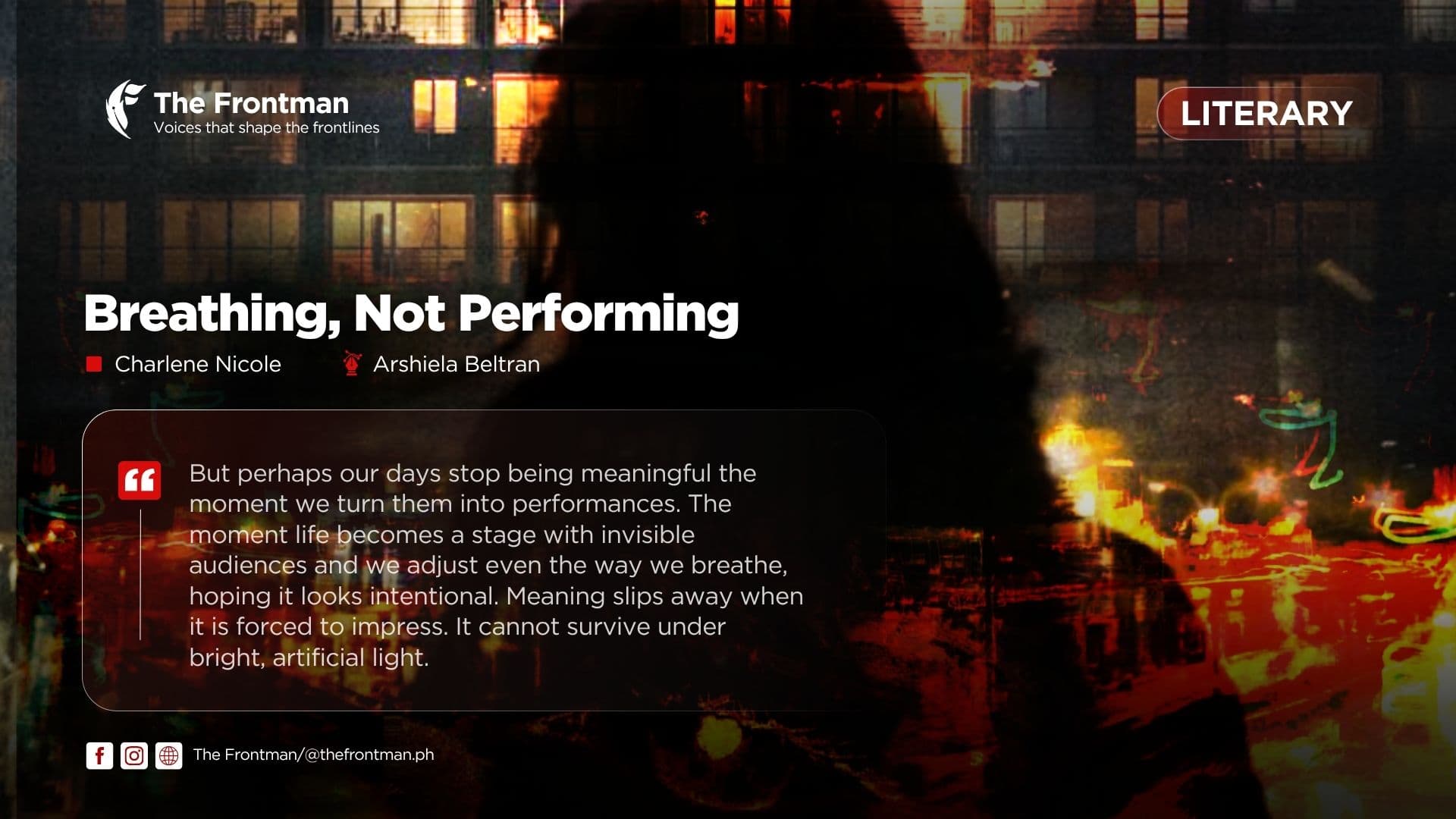 LITERARY | Breathing, Not Performing